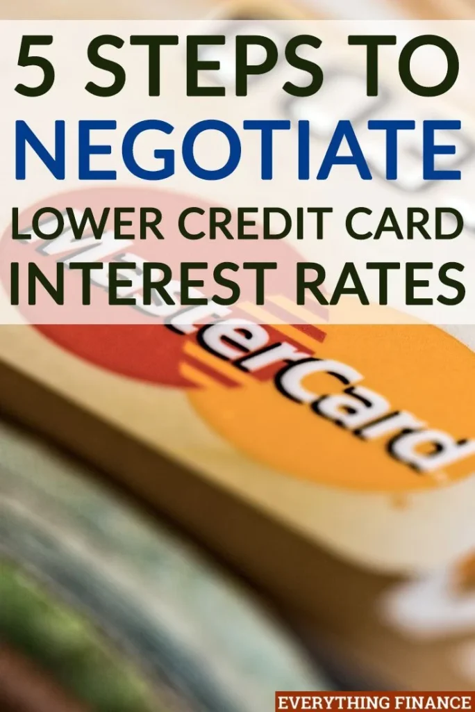 5 Steps to Negotiate Lower Credit Card Interest Rates - Everything