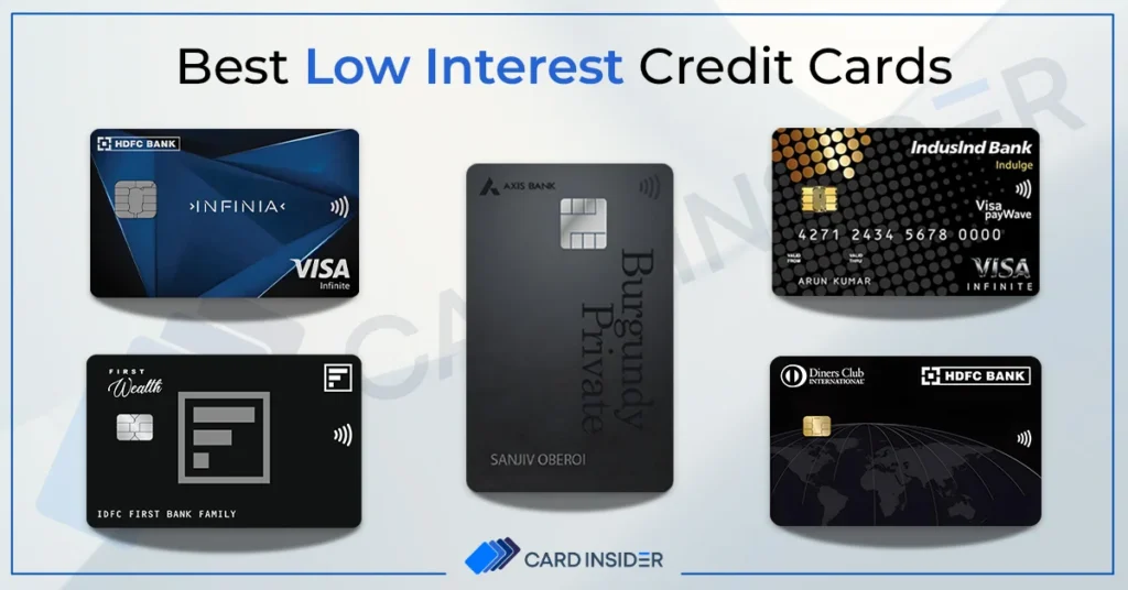 Best Low Interest Credit Cards in India 2024 - Review & Apply Online